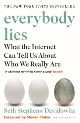 Stephens-Davidowitz Everybody Lies: What the Internet Can Tell Us About Who We Really Are