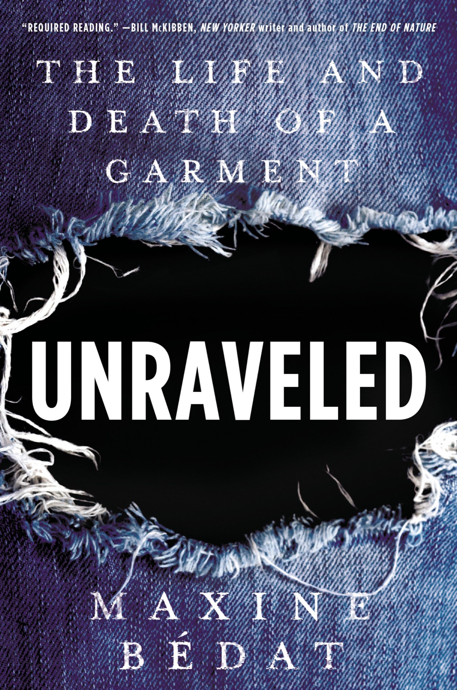 Additional praise for Unraveled The globalization of the fashion industry has - photo 1