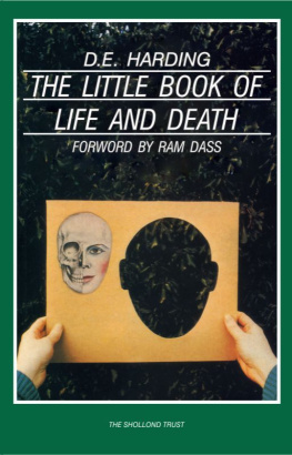 Douglas Harding - The Little Book of Life and Death