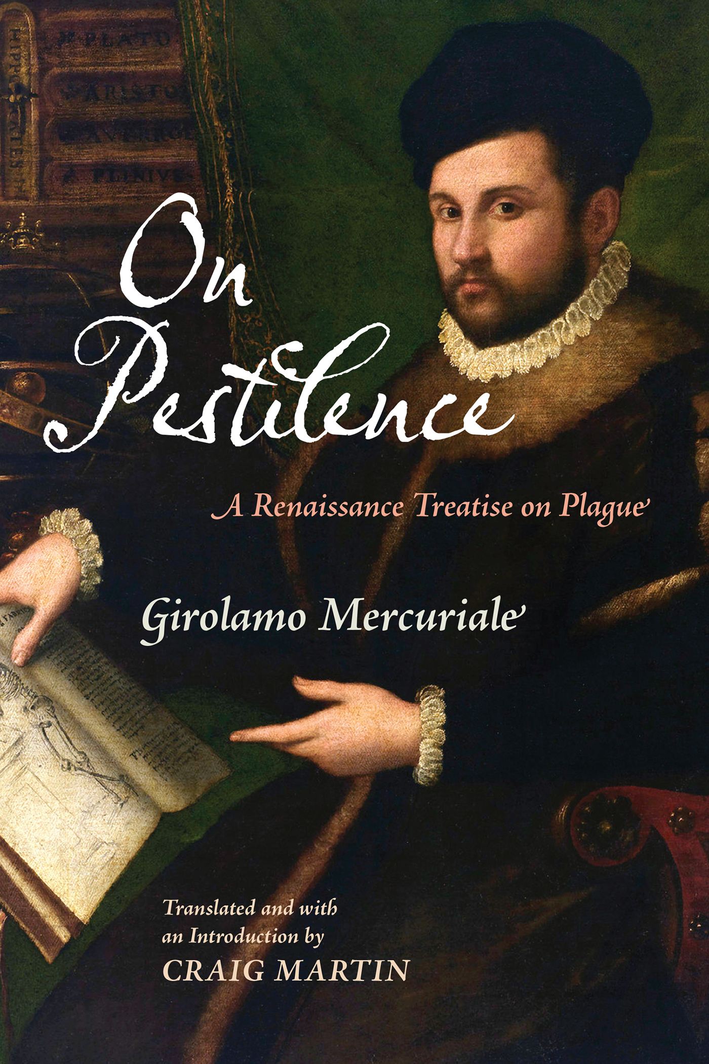 On Pestilence On Pestilence A Renaissance Treatise on Plague Girolamo - photo 1