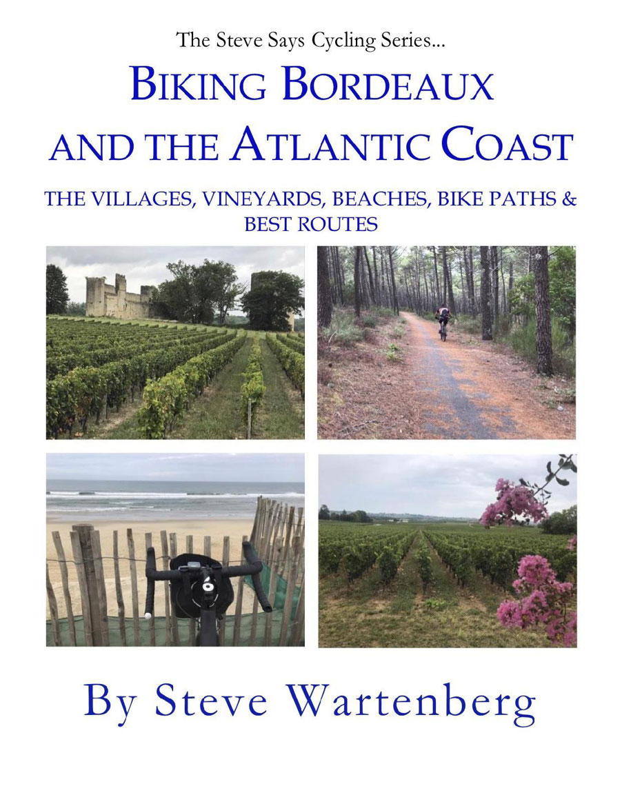 Biking Bordeaux and the Atlantic Coast The Villages Vineyards Beaches Bike - photo 1