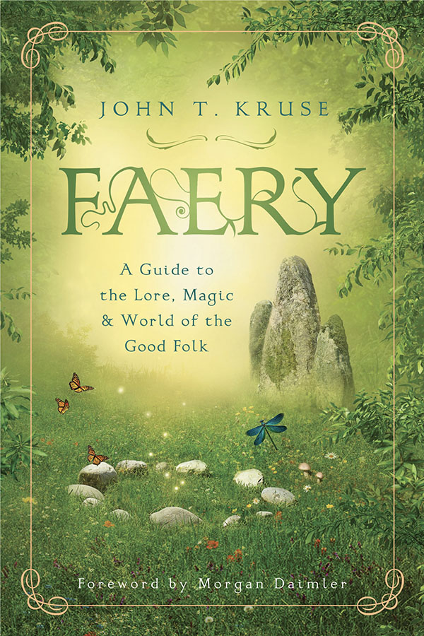 About the Author John Kruse is a writer and blogger on faery themes His - photo 1