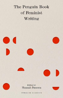 Hannah Dawson (ed.) The Penguin Book of Feminist Writing: From Christine de Pizan to Chimamanda Ngozi Adichie