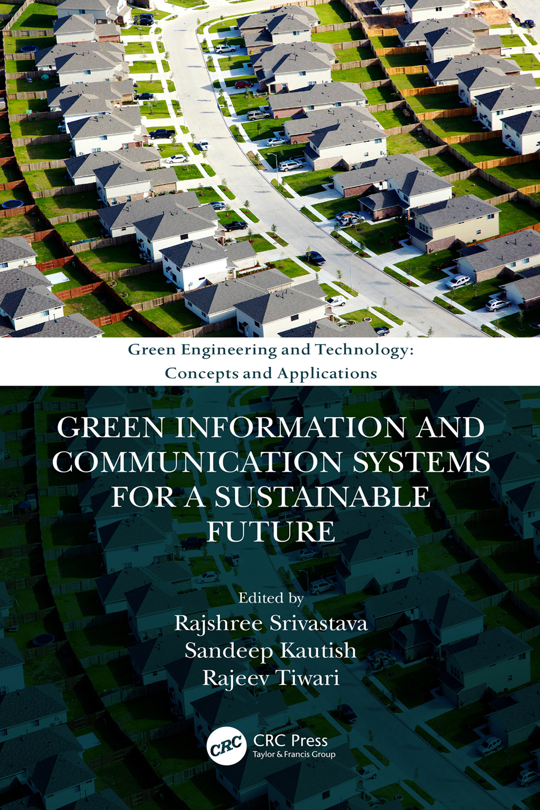 Green Information and Communication Systems for a Sustainable Future Green - photo 1