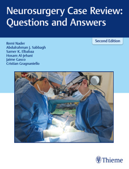 Remi Nader (editor) Neurosurgery Case Review: Questions and Answers