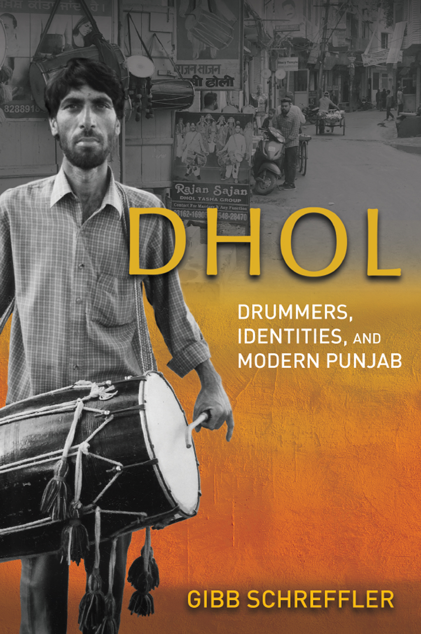 The front cover of the book DHOL Drummers Identities and Modern Punjab by - photo 1