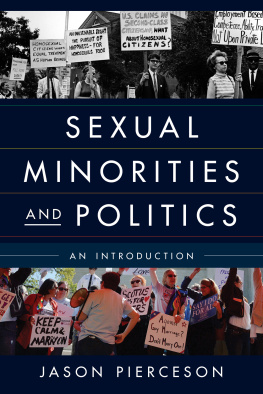 Jason Pierceson - Sexual Minorities and Politics: An Introduction