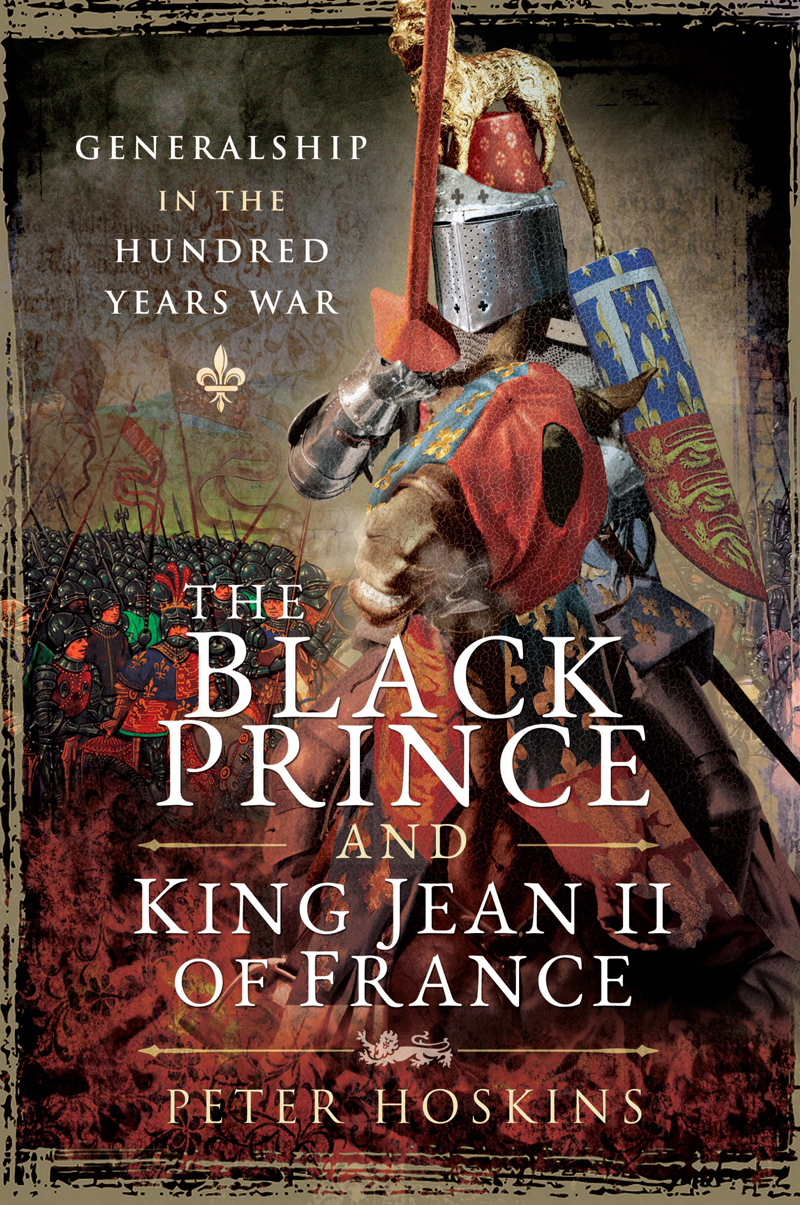 The Black Prince and King Jean II of France Generalship in the Hundred Years War - image 1