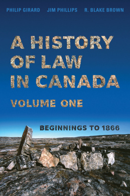 Girard Philip A History of Law in Canada