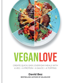 Bez - Vegan Love: Create quick, easy, everyday meals with a veg + a protein + a sauce + a topping 2 b/ebookdownload • 1 hour ago53byleevinhinBooksEBooks