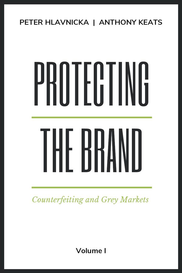 Protecting the Brand Volume I Protecting the Brand Volume I Counterfeiting - photo 1