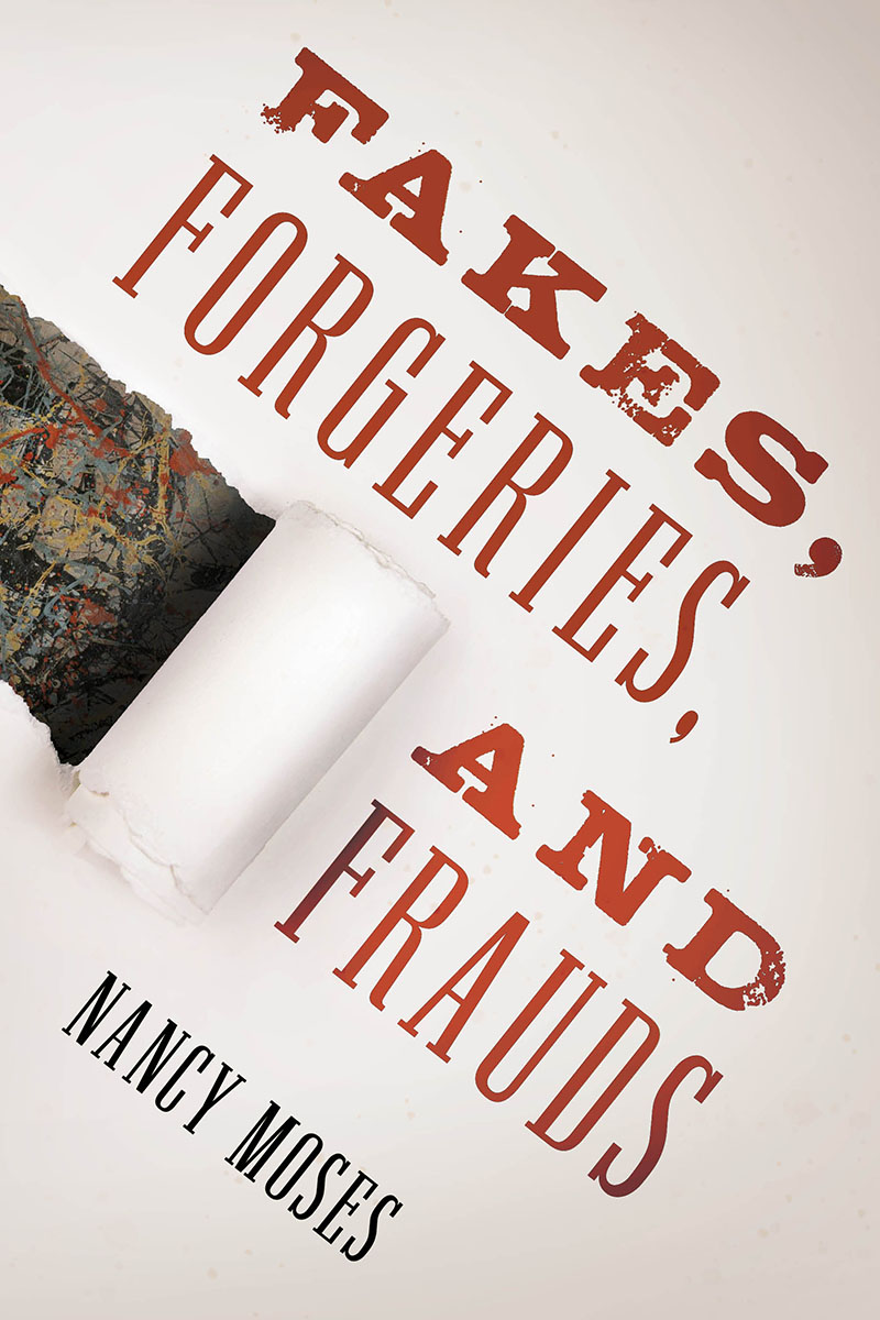 Fakes Forgeries and Frauds Published by Rowman Littlefield An imprint of - photo 1