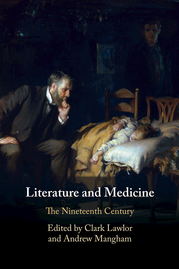 Contents Literature and Medicine Volume 2 Offering an authoritative account of - photo 1