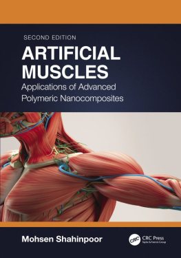 Mohsen Shahinpoor - Artificial Muscles: Applications of Advanced Polymeric Nanocomposites