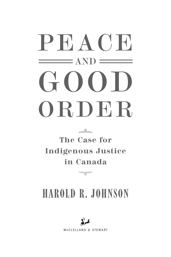 Copyright 2019 Harold R Johnson Hardcover edition published 2019 McClelland - photo 1