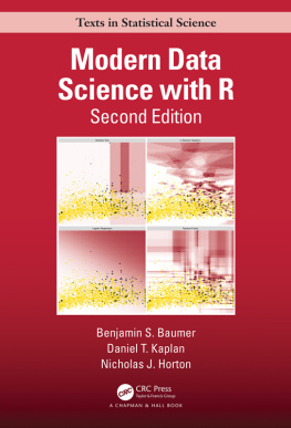 Benjamin S. Baumer - Modern Data Science with R (Chapman & Hall/CRC Texts in Statistical Science)