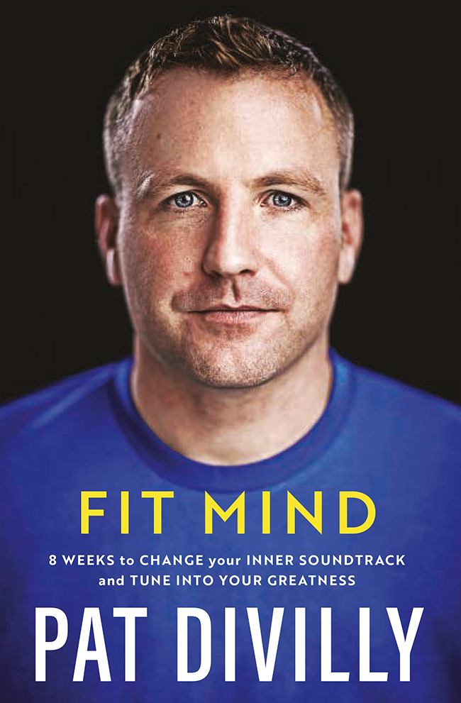 FIT MIND 8 WEEKS to CHANGE your INNER SOUNDTRACK and TUNE INTO YOUR - photo 1