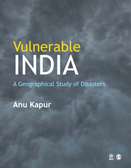 Anu Kapur Vulnerable India: A Geographical Study of Disasters