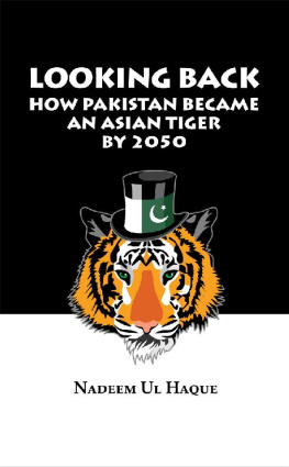 Nadeem Ul Haque - Looking Back: How Pakistan Became an Asian Tiger by 2050