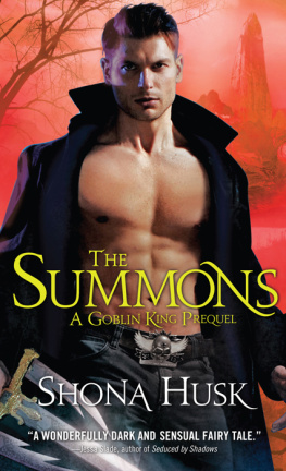 Shona Husk - Summons: A Goblin King Prequel