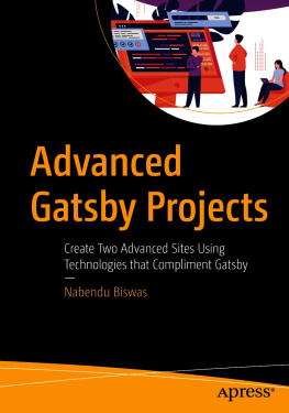 Nabendu Biswas Advanced Gatsby projects : create two advanced sites using technologies that compliment Gatsby