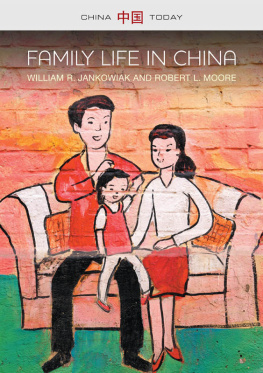 William R. Jankowiak - Family Life in China