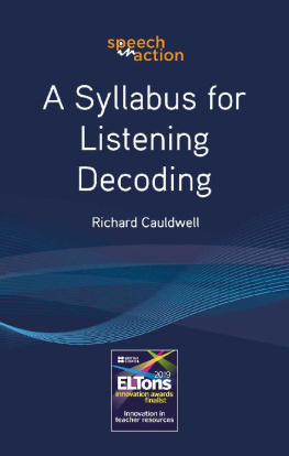 Richard Cauldwell A Syllabus for Listening - Decoding (Fixed format layout)