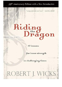 Robert J. Wicks Riding the Dragon