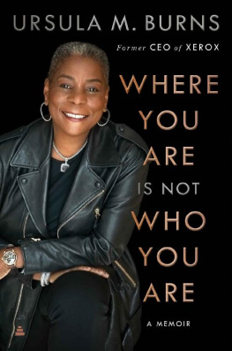 Ursula Burns - Where You Are Is Not Who You Are