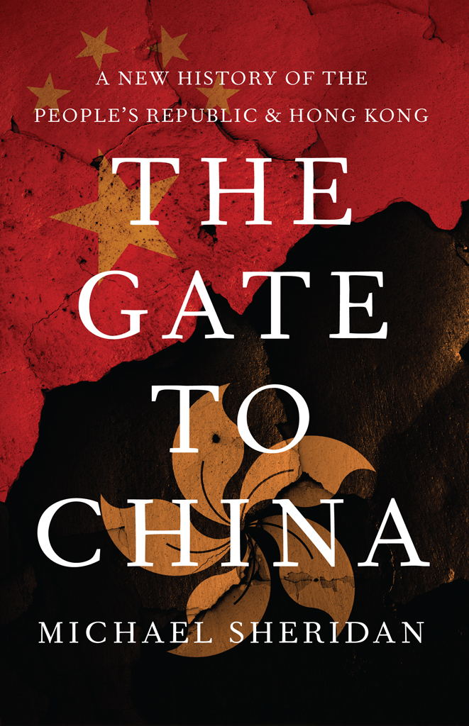 THE GATE TO CHINA THE GATE TO CHINA A New History of the Peoples Republic - photo 1