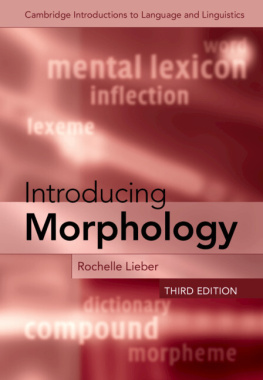 Rochelle Lieber - Introducing Morphology