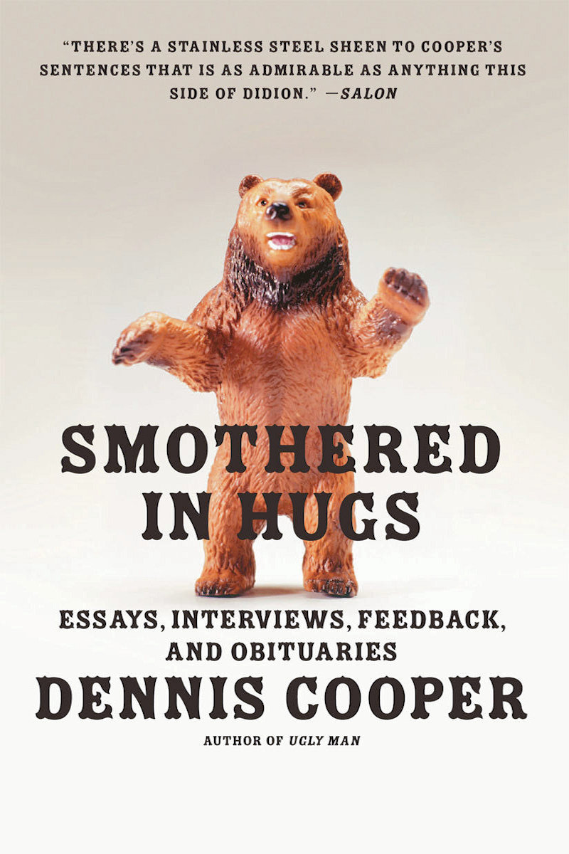 Smothered in Hugs Essays Interviews Feedback and Obituaries Dennis - photo 1