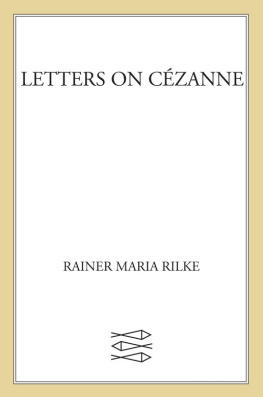 Rainer Maria Rilke - Letters on Cézanne