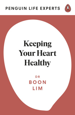 Dr Boon Lim - Keeping Your Heart Healthy