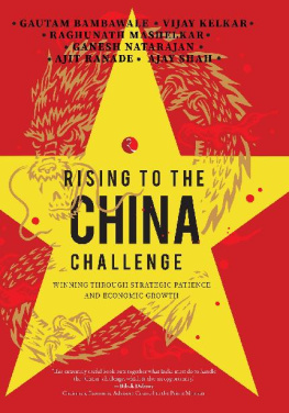 Gautam Bambawale - Rising to the China Challenge: Winning through Strategic Patience and Economic Growth