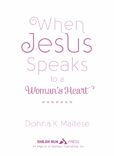 When Jesus Speaks to a Womans Heart Inspiration for Your Soul - image 5