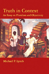 title Truth in Context An Essay On Pluralism and Objectivity author - photo 1