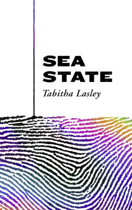 Tabitha Lasley Sea State: A Memoir