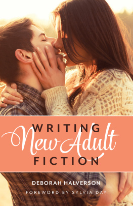 Deborah Halverson Writing New Adult Fiction