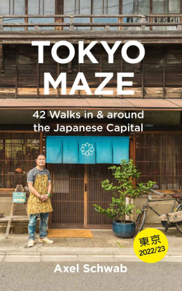Schwab Tokyo Maze – 42 Walks in and around the Japanese Capital