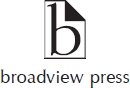 BROADVIEW PRESS wwwbroadviewpresscom Peterborough Ontario Canada Founded in - photo 1