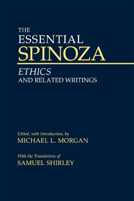 Spinoza - The Essential Spinoza: Ethics and Related Writings