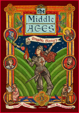 Eleanor Janega The Middle Ages: A Graphic History (Introducing)