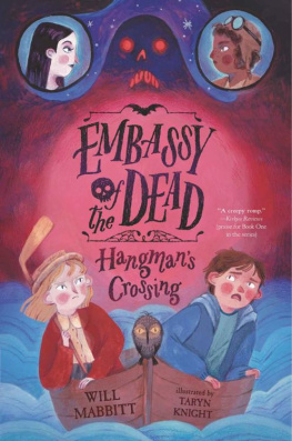 Will Mabbitt Embassy of the Dead: Hangmans Crossing