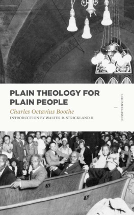 Charles Octavius Boothe - Plain Theology for Plain People (Lexham Classics)