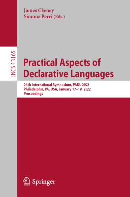 James Cheney - Practical Aspects of Declarative Languages: 24th International Symposium, PADL 2022, Philadelphia, PA, USA, January 17–18, 2022, Proceedings