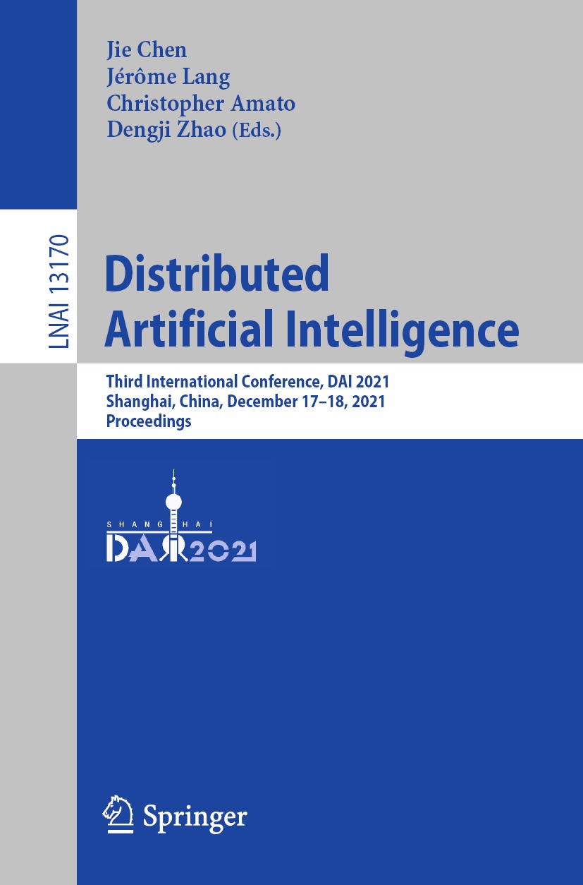 Book cover of Distributed Artificial Intelligence Volume 13170 Lecture Notes - photo 1