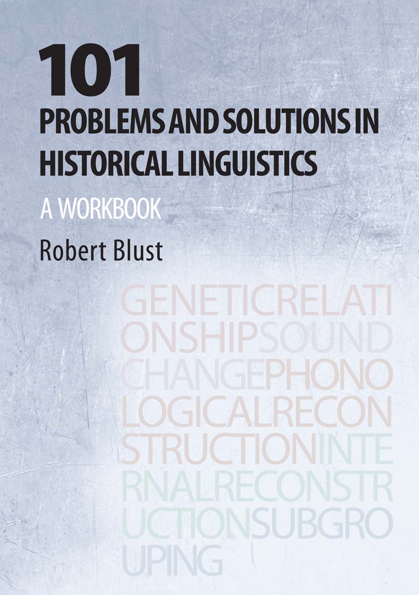 101 Problems and Solutions in Historical Linguistics A Workbook - image 1