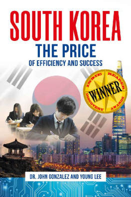 John Gonzalez - SOUTH KOREA: The Price of Efficiency and Success