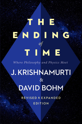 Krishnamurti and David Bohm - The Ending of Time